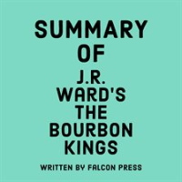 Summary_of_J_R__Ward_s_The_Bourbon_Kings
